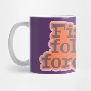 Fiscal Follies Foretold Mug